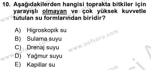 Tarımsal Yapılar ve Sulama Dersi 2022 - 2023 Yılı Yaz Okulu Sınavı 10. Soru