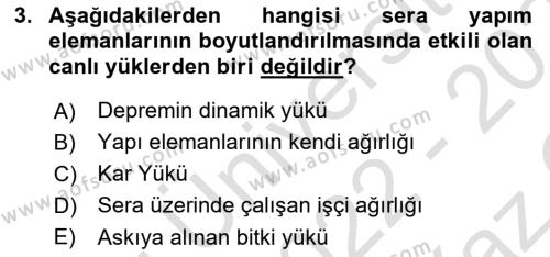 Örtü Altı Üretim Sistemleri Dersi 2022 - 2023 Yılı Yaz Okulu Sınavı 3. Soru