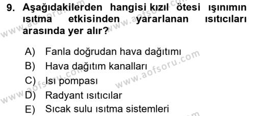 Örtü Altı Üretim Sistemleri Dersi 2022 - 2023 Yılı Yaz Okulu Sınavı 9. Soru