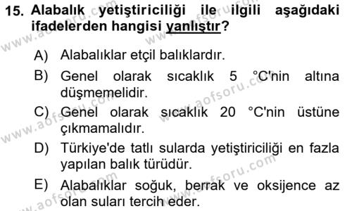 Balık Yetiştiriciliği Dersi 2023 - 2024 Yılı (Vize) Ara Sınavı 15. Soru