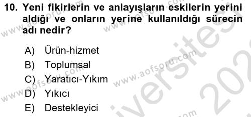 Turizmde Girişimcilik Ve İnovasyon Dersi 2021 - 2022 Yılı (Vize) Ara Sınavı 10. Soru