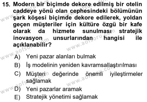 Turizmde Girişimcilik Ve İnovasyon Dersi 2021 - 2022 Yılı (Vize) Ara Sınavı 15. Soru