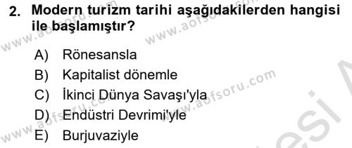 Turizm Tarihi Dersi 2020 - 2021 Yılı Yaz Okulu Sınavı 2. Soru