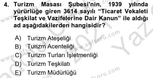 Turizm Tarihi Dersi 2021 - 2022 Yılı Yaz Okulu Sınavı 4. Soru