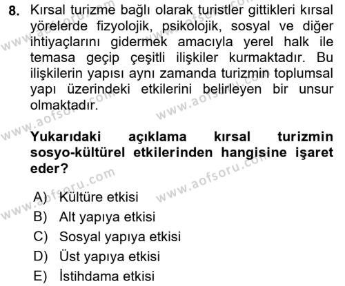 Kırsal Turizm Ve Kalkınma Dersi 2021 - 2022 Yılı (Final) Dönem Sonu Sınavı 8. Soru