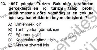 Genel Turizm Bilgisi Dersi 2012 - 2013 Yılı (Vize) Ara Sınavı 15. Soru