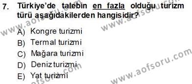 Genel Turizm Bilgisi Dersi 2013 - 2014 Yılı (Vize) Ara Sınavı 7. Soru