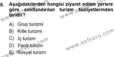 Genel Turizm Bilgisi Dersi 2013 - 2014 Yılı (Vize) Ara Sınavı 8. Soru