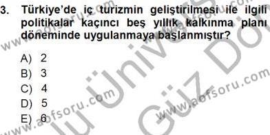 Genel Turizm Bilgisi Dersi 2013 - 2014 Yılı (Final) Dönem Sonu Sınavı 3. Soru