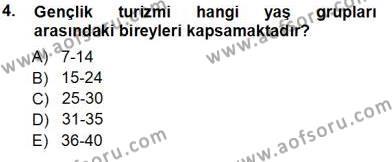 Genel Turizm Bilgisi Dersi 2013 - 2014 Yılı Tek Ders Sınavı 4. Soru