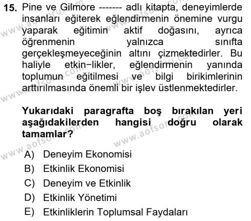 Kongre ve Etkinlik Yönetimi Dersi 2023 - 2024 Yılı (Vize) Ara Sınavı 15. Soru