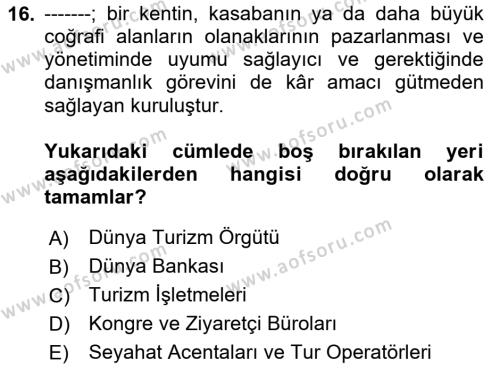 Kongre ve Etkinlik Yönetimi Dersi 2023 - 2024 Yılı (Vize) Ara Sınavı 16. Soru