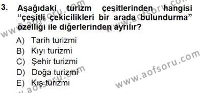 Turizm Coğrafyası Dersi 2012 - 2013 Yılı (Final) Dönem Sonu Sınavı 3. Soru