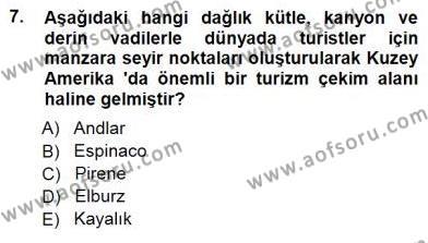 Turizm Coğrafyası Dersi 2012 - 2013 Yılı (Final) Dönem Sonu Sınavı 7. Soru