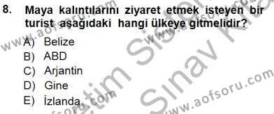 Turizm Coğrafyası Dersi 2012 - 2013 Yılı (Final) Dönem Sonu Sınavı 8. Soru