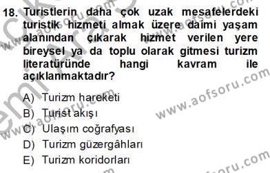 Turizm Coğrafyası Dersi 2013 - 2014 Yılı (Vize) Ara Sınavı 18. Soru
