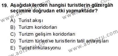 Turizm Coğrafyası Dersi 2013 - 2014 Yılı (Vize) Ara Sınavı 19. Soru