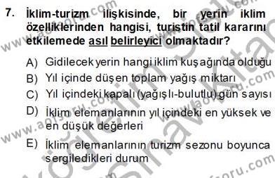 Turizm Coğrafyası Dersi 2013 - 2014 Yılı (Vize) Ara Sınavı 7. Soru