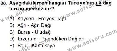 Turizm Coğrafyası Dersi 2013 - 2014 Yılı (Final) Dönem Sonu Sınavı 20. Soru