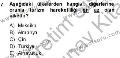 Turizm Coğrafyası Dersi 2013 - 2014 Yılı (Final) Dönem Sonu Sınavı 7. Soru