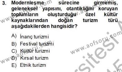 Turizm Coğrafyası Dersi 2014 - 2015 Yılı (Final) Dönem Sonu Sınavı 3. Soru