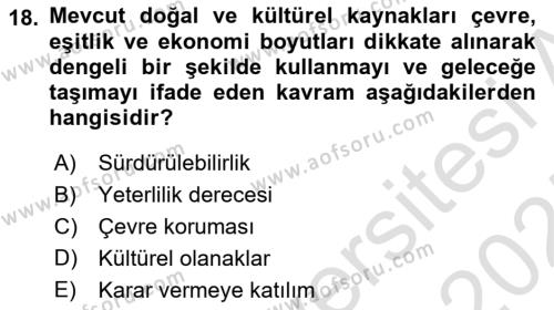 Turizmde Güncel Yaklaşımlar Dersi 2024 - 2025 Yılı (Vize) Ara Sınavı 18. Soru