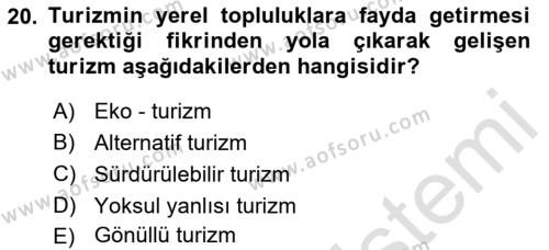 Toplum Temelli Turizm Dersi 2021 - 2022 Yılı (Vize) Ara Sınavı 20. Soru