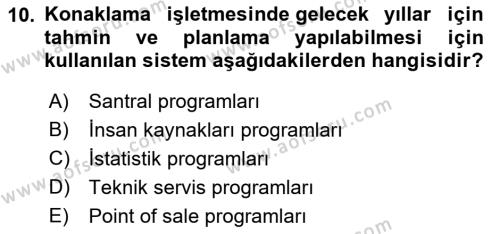 Turizm Bilgi Teknolojileri Dersi 2021 - 2022 Yılı (Vize) Ara Sınavı 10. Soru