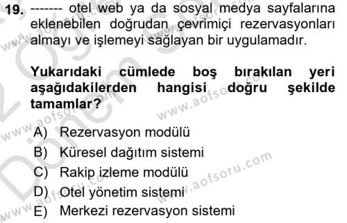 Turizm Bilgi Teknolojileri Dersi 2021 - 2022 Yılı (Final) Dönem Sonu Sınavı 19. Soru