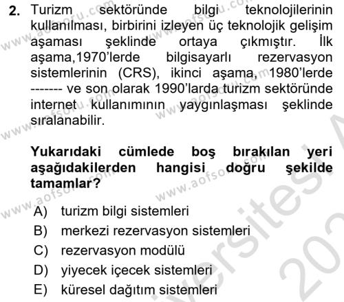 Turizm Bilgi Teknolojileri Dersi 2021 - 2022 Yılı (Final) Dönem Sonu Sınavı 2. Soru