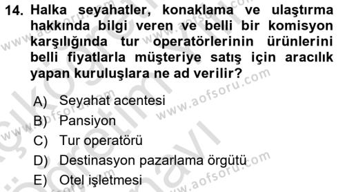 Turizm Bilgi Teknolojileri Dersi 2021 - 2022 Yılı Yaz Okulu Sınavı 14. Soru