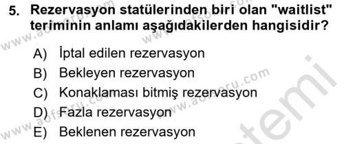 Turizm Bilgi Teknolojileri Dersi 2021 - 2022 Yılı Yaz Okulu Sınavı 5. Soru