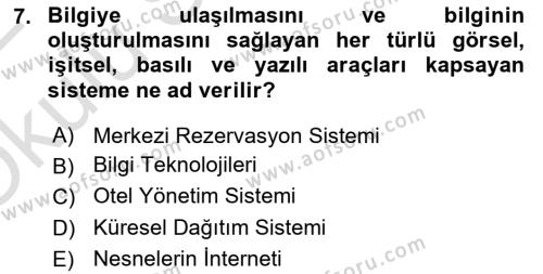 Turizm Bilgi Teknolojileri Dersi 2021 - 2022 Yılı Yaz Okulu Sınavı 7. Soru