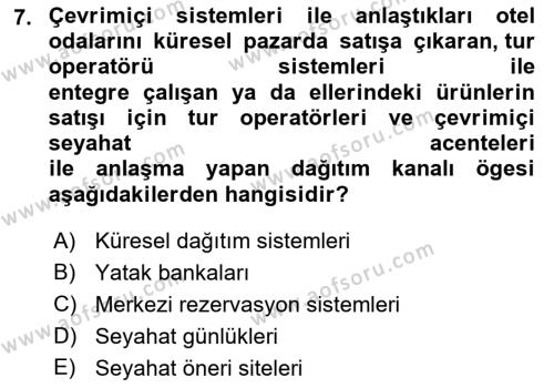 Turizm Bilgi Teknolojileri Dersi 2022 - 2023 Yılı Yaz Okulu Sınavı 7. Soru