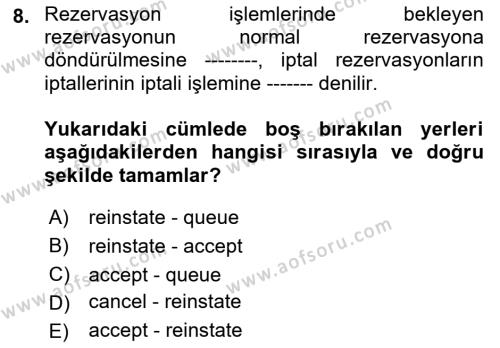 Turizm Bilgi Teknolojileri Dersi 2022 - 2023 Yılı Yaz Okulu Sınavı 8. Soru