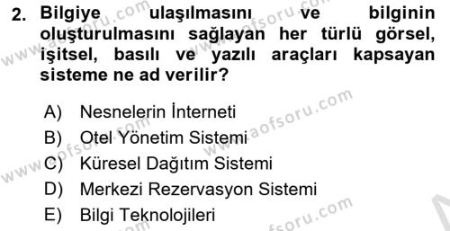 Turizm Bilgi Teknolojileri Dersi 2023 - 2024 Yılı (Final) Dönem Sonu Sınavı 2. Soru