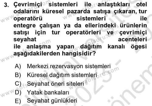 Turizm Bilgi Teknolojileri Dersi 2023 - 2024 Yılı (Final) Dönem Sonu Sınavı 3. Soru