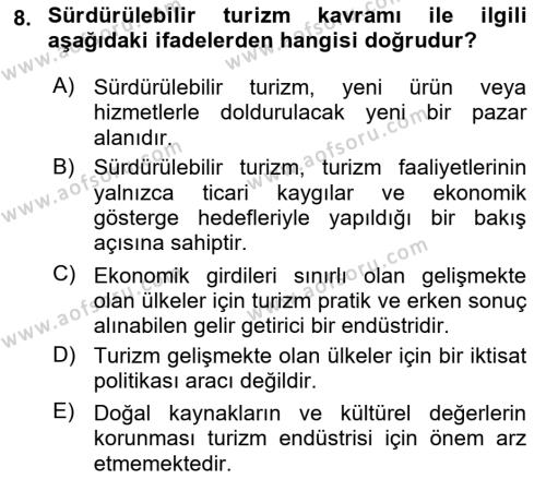 Sürdürülebilir Turizm Dersi 2021 - 2022 Yılı Yaz Okulu Sınavı 8. Soru