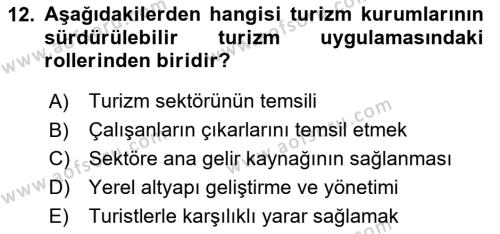 Sürdürülebilir Turizm Dersi 2023 - 2024 Yılı (Vize) Ara Sınavı 12. Soru