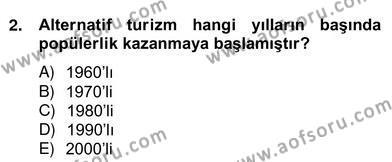 Alternatif Turizm Dersi 2012 - 2013 Yılı (Vize) Ara Sınavı 2. Soru