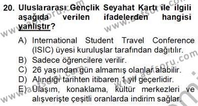 Alternatif Turizm Dersi 2012 - 2013 Yılı (Final) Dönem Sonu Sınavı 20. Soru
