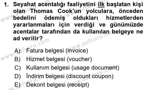 Seyahat Acentacılığı ve Tur Operatörlüğü Dersi 2023 - 2024 Yılı (Final) Dönem Sonu Sınavı 1. Soru