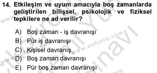 Rekreasyon Yönetimi Dersi 2023 - 2024 Yılı (Vize) Ara Sınavı 14. Soru