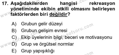 Rekreasyon Yönetimi Dersi 2023 - 2024 Yılı (Vize) Ara Sınavı 17. Soru