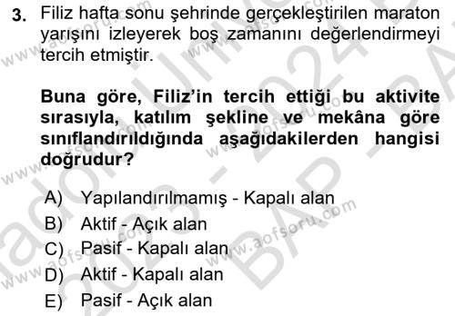 Rekreasyon Yönetimi Dersi 2023 - 2024 Yılı (Vize) Ara Sınavı 3. Soru