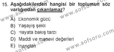 Türk Dili 1 Dersi 2012 - 2013 Yılı Tek Ders Sınavı 15. Soru