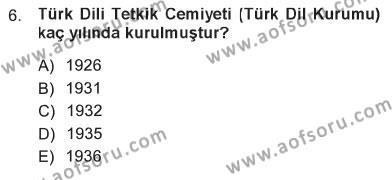 Türk Dili 1 Dersi 2012 - 2013 Yılı Tek Ders Sınavı 6. Soru