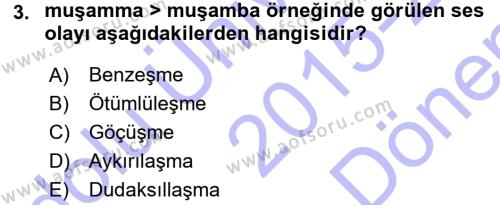 Türk Dili 1 Dersi 2015 - 2016 Yılı (Final) Dönem Sonu Sınavı 3. Soru
