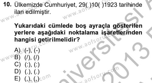 Türk Dili 2 Dersi 2012 - 2013 Yılı (Vize) Ara Sınavı 10. Soru