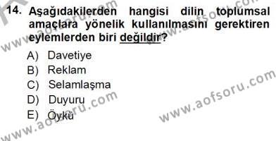 Türkçe Sözlü Anlatım Dersi 2012 - 2013 Yılı (Vize) Ara Sınavı 14. Soru